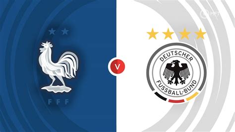 France vs Germany Prediction and Betting Tips .